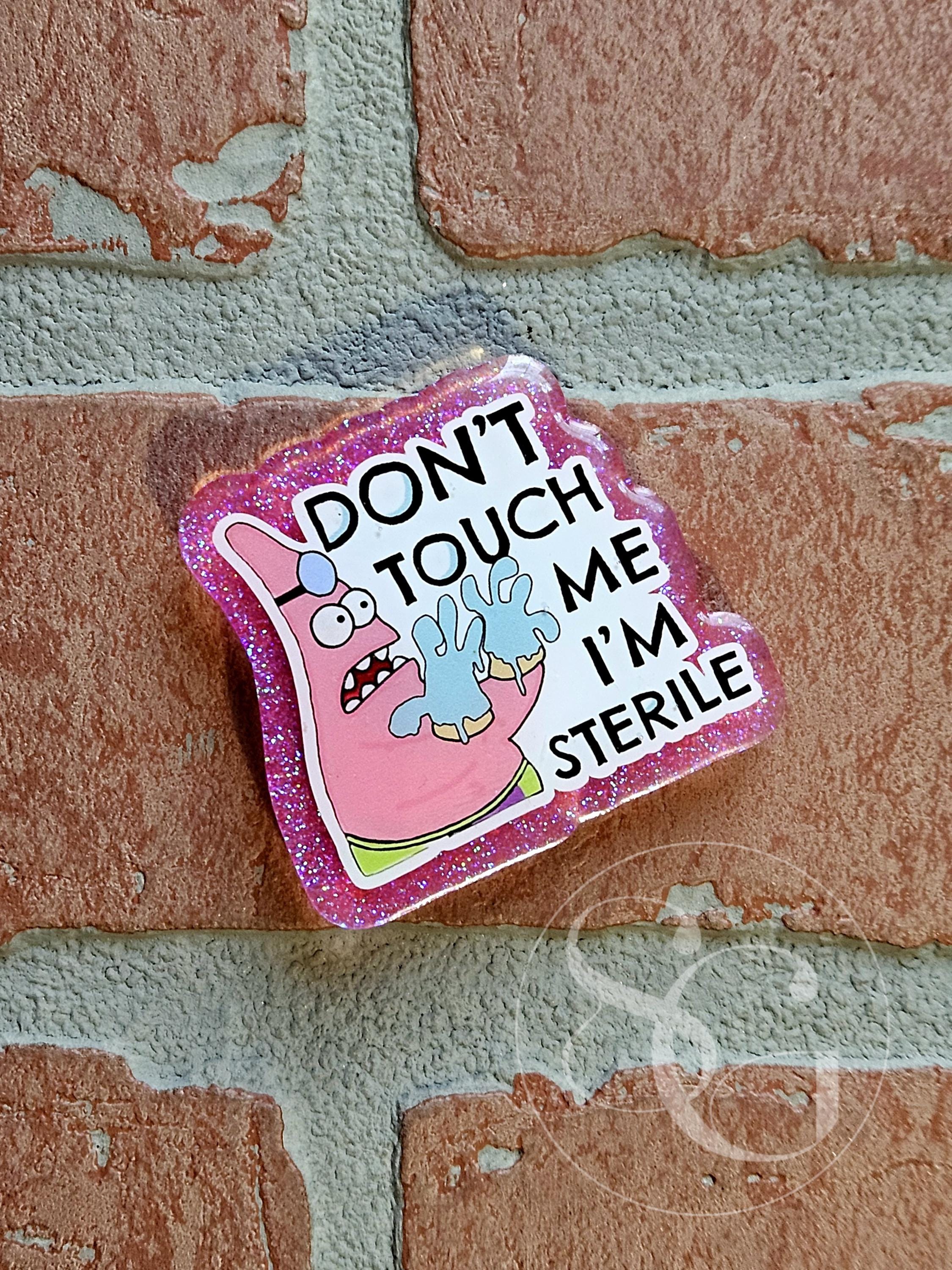 Pat Is Sterile