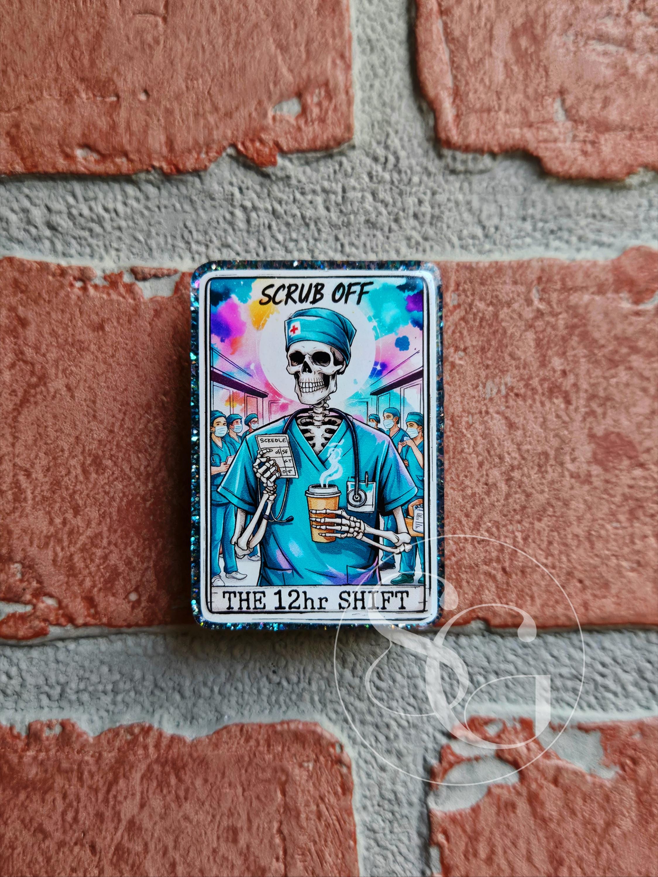 Scrub Off 12 Hour Shift Tarot Card