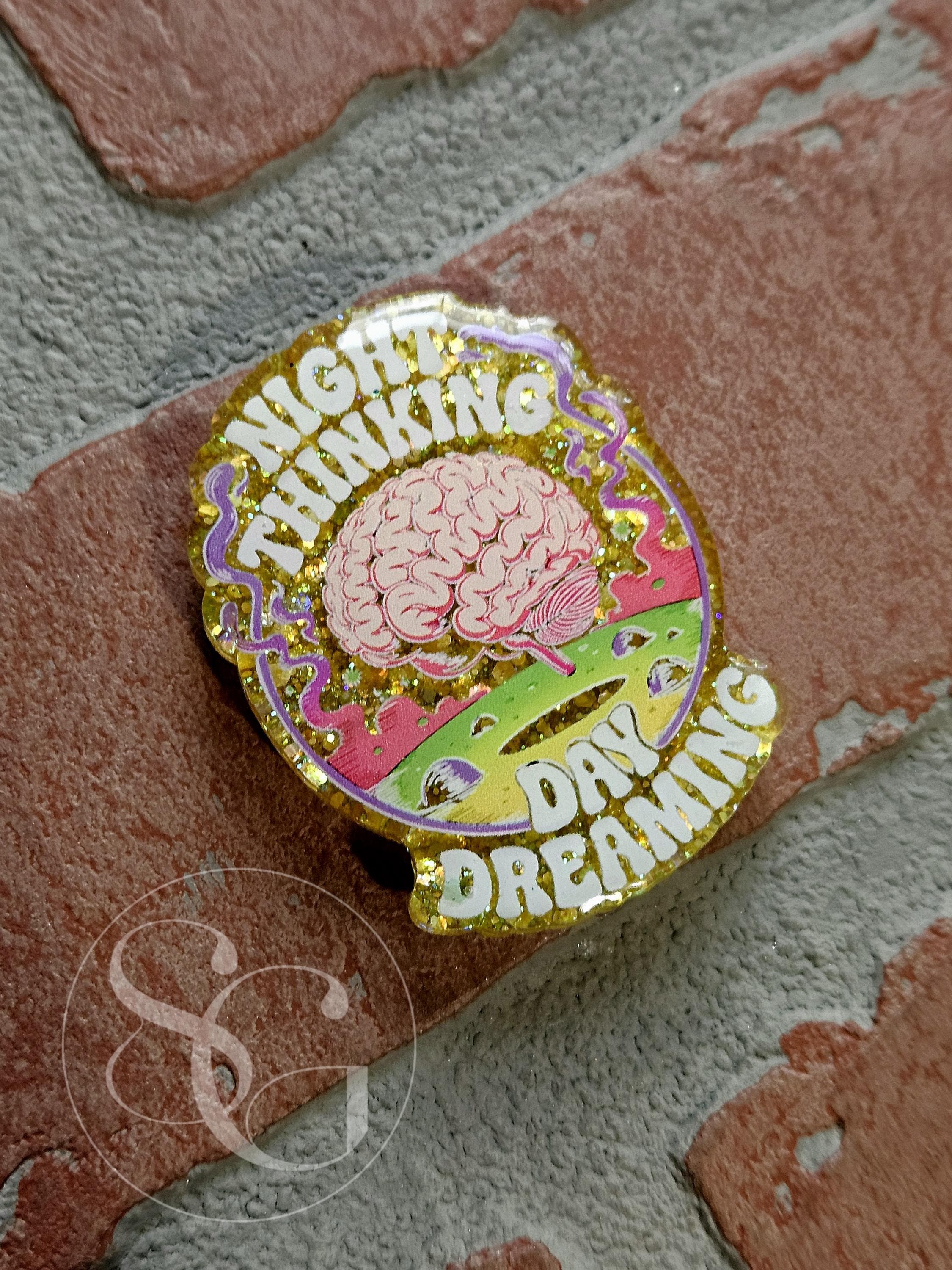 Day Dreaming Night Thinking