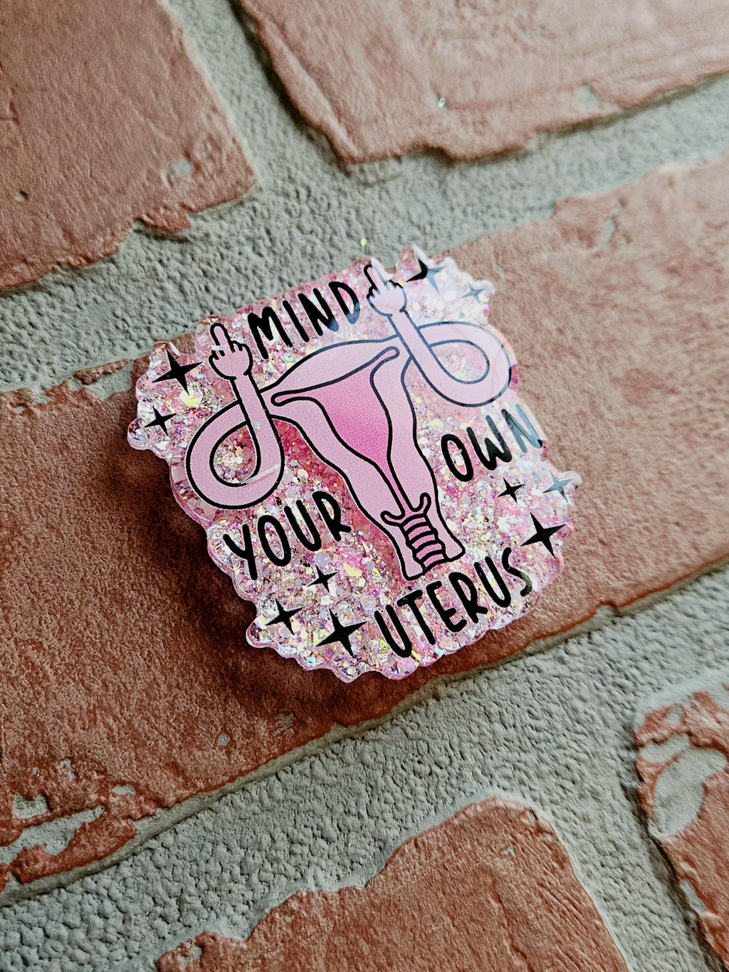 Mind Your Own Uterus