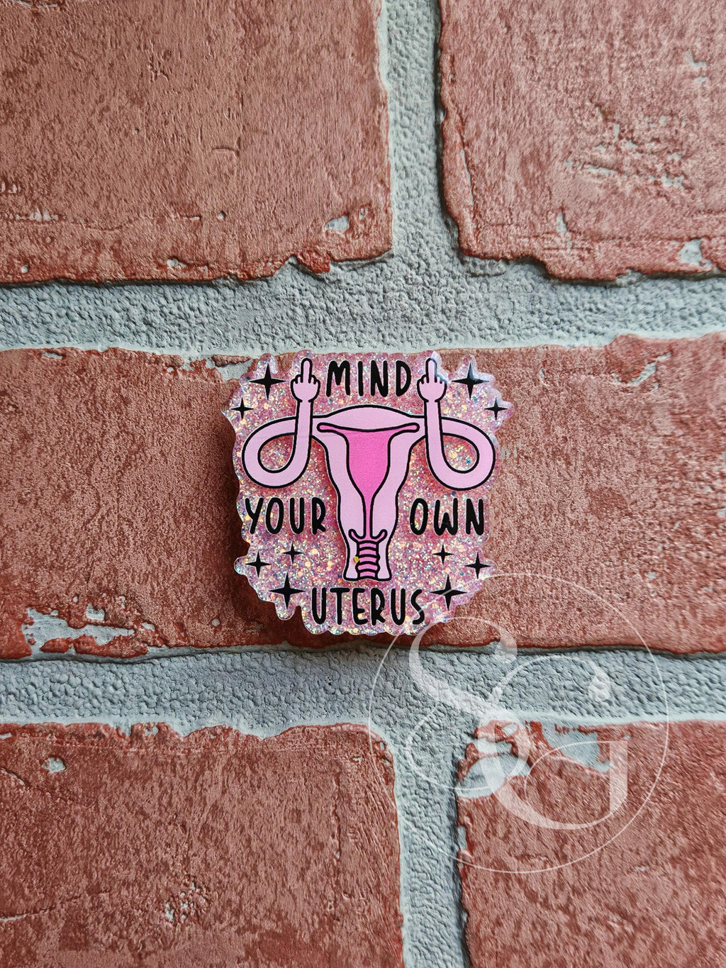 Mind Your Own Uterus