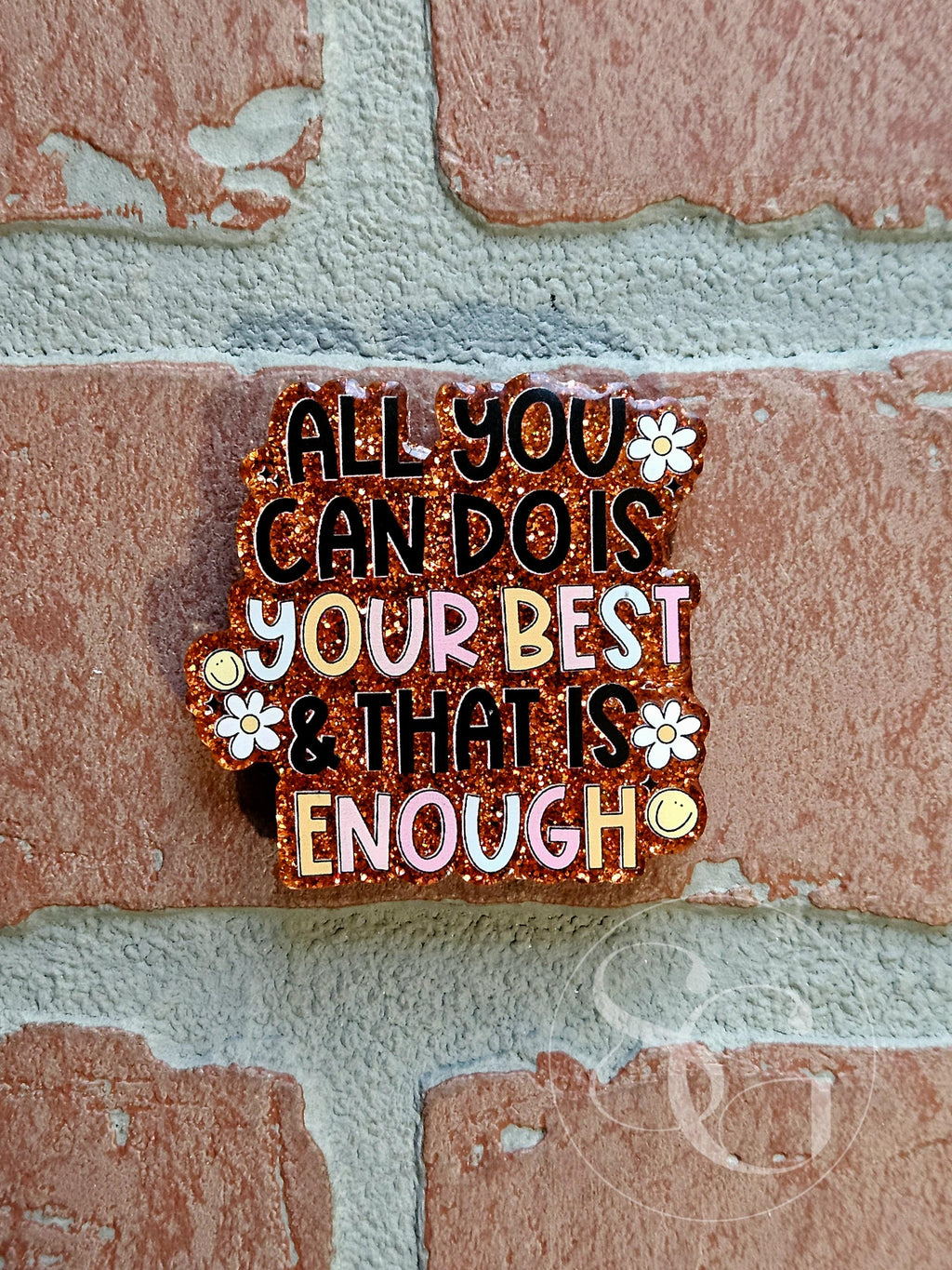All You Can Do Is Your Best