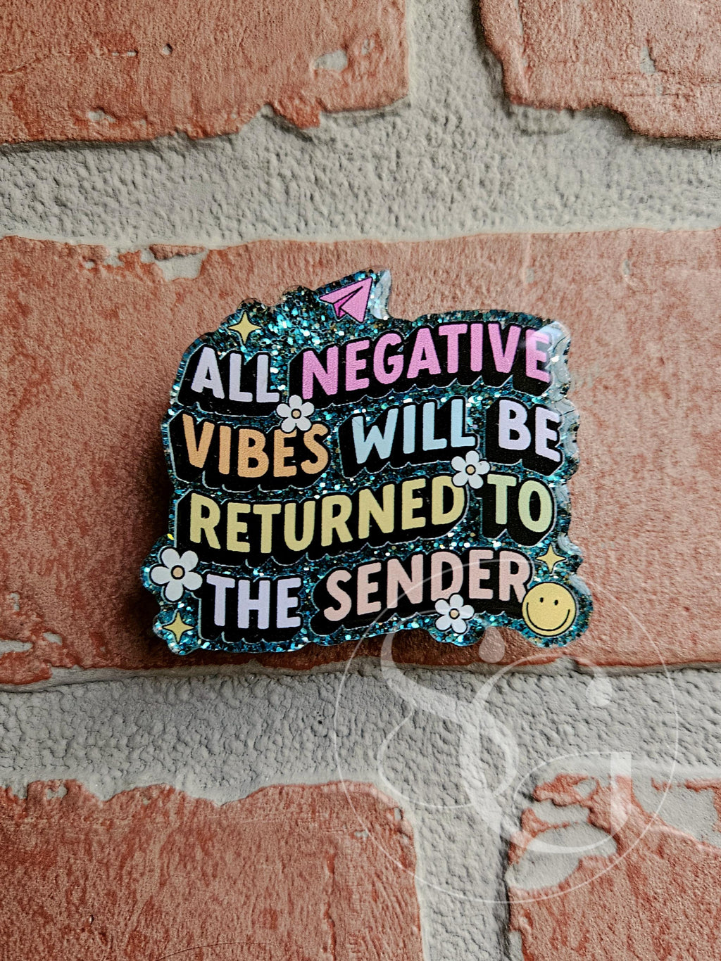 Negative Vibes Will Be Returned