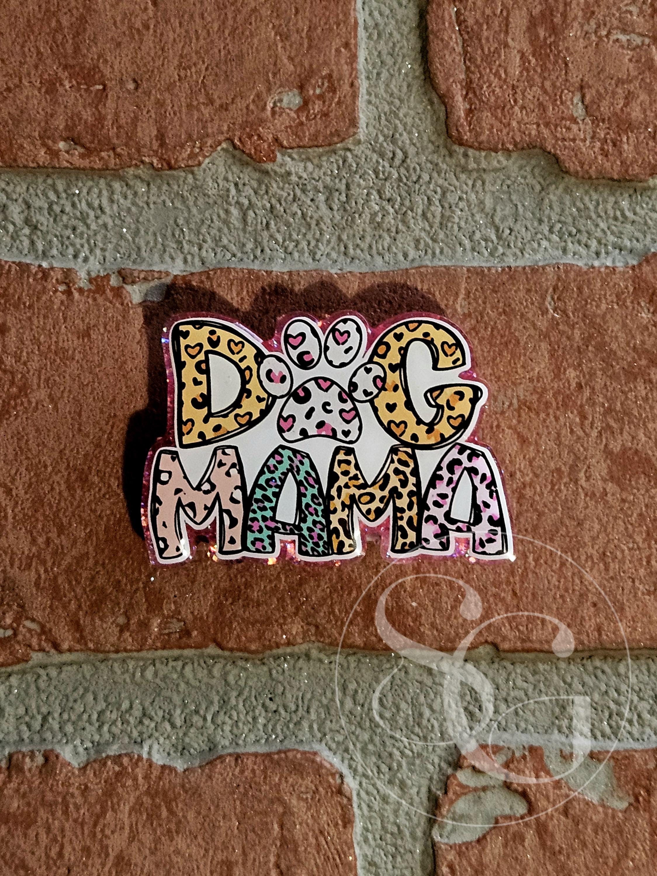 Dog Mama